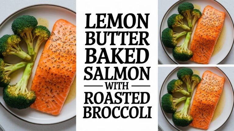 Lemon Butter Baked Salmon with Roasted Broccoli